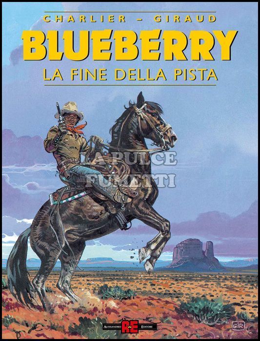 BLUEBERRY # 22: LA FINE DELLA PISTA